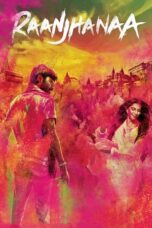 Raanjhanaa (2013) Hindi 360p + 720p + 1080p BluRay x265 10bit HEVC DTS-HDMA 5.1 Esub