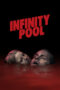 Infinity Pool (2023) WEB-DL [English DD5.1] 480p | 720p | 1080p ESub