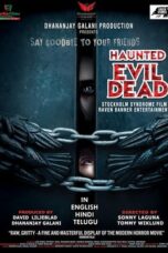 Haunted Evil Dead (2021) BluRay Dual Audio [Hindi DD5.1 + English DD5.1] 480p | 720p | 1080p ESub