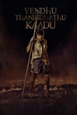 Vendhu Thanindhathu Kaadu (2022) 1080p WEBRip Hindi Dubbed Watch Online (RajBet)