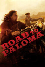 Road to Paloma (2014) BluRay Dual Audio [Hindi DD5.1 + English DD5.1] 480p | 720p | 1080p ESub