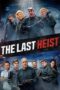 The Last Heist (2022) 720p WEBRip Telugu Dubbed Watch Online (1XBET)