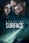 Breaking Surface (2020) 360p + 720p + 1080p AMZN WEB-DL Multi Audio [Hindi + Tamil + Telugu ~DDP5.1] ESubs