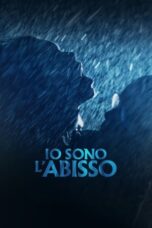 Io Sono L Abisso (2022) 720p WEB-DL HINDI Dubbed Watch Online (1XBET)