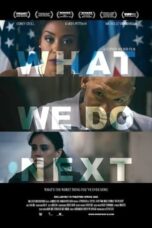 What We Do Next (2022) CAMRip 720p WEBRip Telugu Dubbed Watch Online (1XBET)