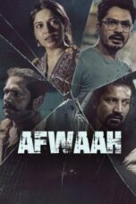 Afwaah (2023) NF [Hindi (DDP 5.1)] 1080p | 720p | 480p | MSub