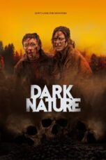 Dark Nature (2022) 720p WEBRip HINDI DUBBED Watch Online (1XBET)