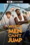 White Men Cant Jump (2023) 720p WEBRip Tamil Dubbed Watch Online (1XBET)