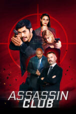 Assassin Club (2023) 720p BluRay HINDI DUBBED Watch Online (1XBET)