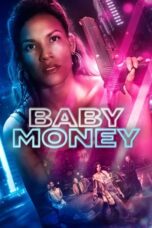 Baby Money (2021) 720p WEBRip Telugu Dubbed Watch Online (1XBET)