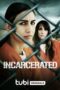 Incarcerated (2023) 720p WEBRip Telugu Dubbed Watch Online (1XBET)