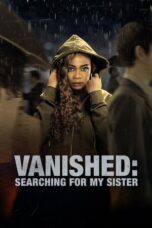 Vanished Searching for My Sister (2022) 720p WEBRip HINDI DUBBED Watch Online (1XBET)